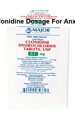 is clonidine an anxiety medication